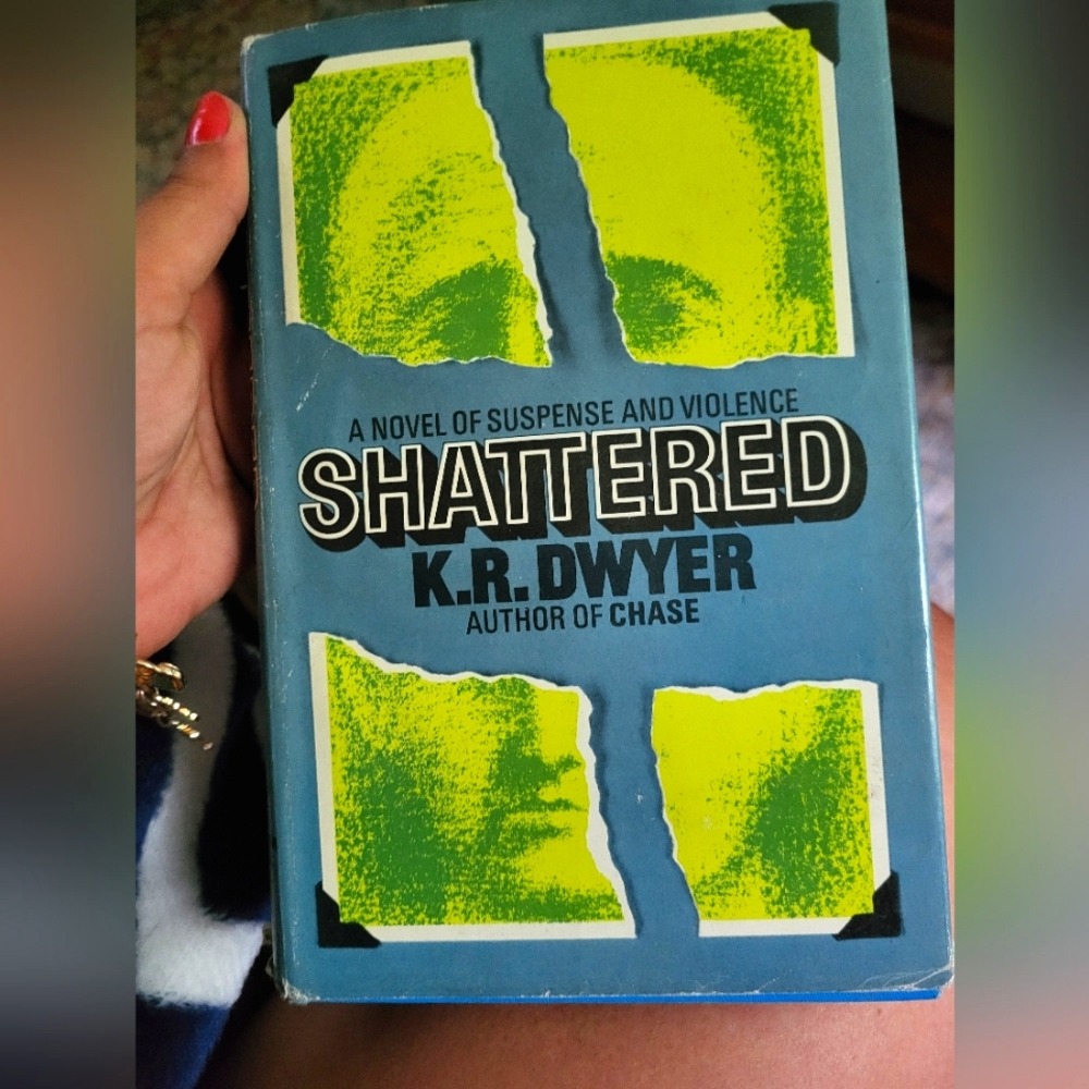BOOK - SHATTERED By K. R. Dwyer vintage  1973